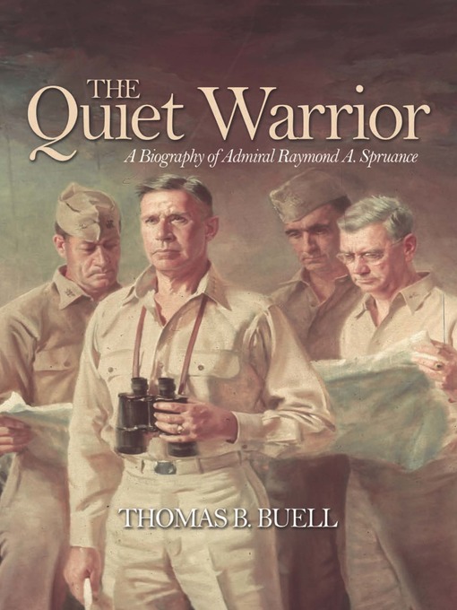 Title details for The Quiet Warrior by Thomas B Buell - Wait list